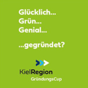 Textausschnitt des Plakates des Gründungscups der KielRegion 2023. Auf grünem Hintergrund stehen die Worte glücklich, grün, genial, gegründet.
